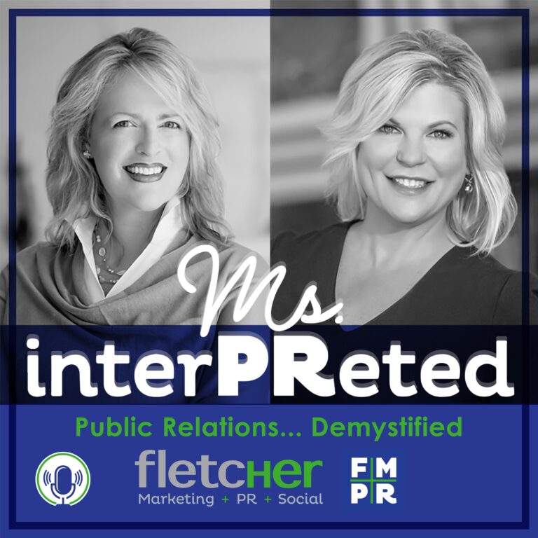 Fletcher / West Join Forces with New #MsInterPReted Public Relations Podcast